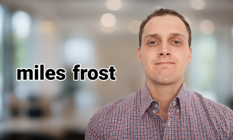 miles frost