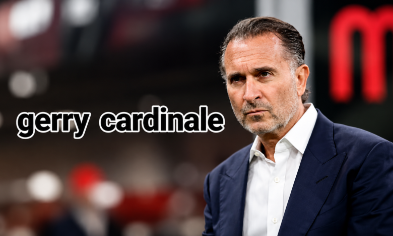 Gerry Cardinale